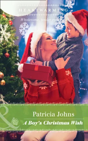 A Boy's Christmas Wish (Mills & Boon Heartwarming)