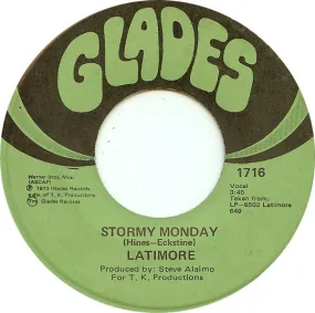 Latimore (2) - Stormy Monday (7", Single) (VG)